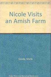 Nicole visits an Amish farm /