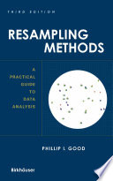 Resampling methods : a practical guide to data analysis /
