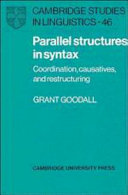 Parallel structures in syntax : coordination, causatives, and restructuring /