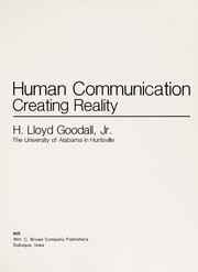 Human communication : creating reality /