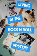 Living in the rock n roll mystery : reading context, self, and others as clues /