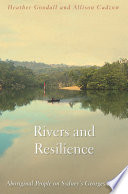 Rivers and resilience : Aboriginal people on Sydney's Georges River /