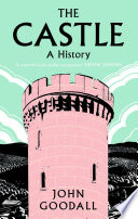 The castle : a history /