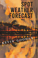 Spot weather forecast : a fire liturgy /