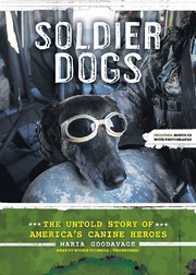 Soldier dogs : the untold story of America's canine heroes /