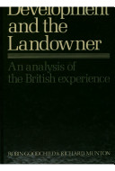 Development and the landowner : an analysis of the British experience /