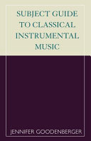 Subject guide to classical instrumental music /
