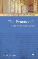 The Pentateuch : a story of beginnings /