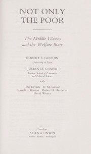 Not only the poor : the middle classes and the welfare state /