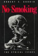 No smoking : the ethical issues /