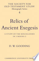 Relics of ancient exegesis : a study of the miscellanies in 3 Reigns 2 /