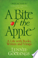 A bite of the apple : a life with books, writers and Virago /