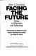 Facing the future : issues in education and schooling /