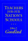 Teachers for our nation's schools /