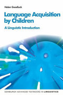 Language acquisition by children : a linguistic introduction /