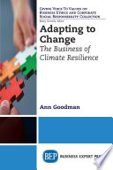 Adapting to change : an inside view of corporate resilience to climate /
