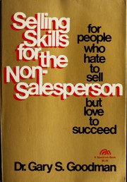 Selling skills for the nonsalesperson : for people who hate to sell but love to succeed /