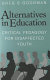 Alternatives in education : critical pedagogy for disaffected youth /