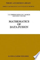 Mathematics of data fusion /