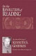 On the revolution of reading : the selected writings of Kenneth S. Goodman /