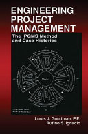 Engineering project management : the IPQMS method and case histories /