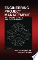 Engineering project management : the IPQMS method and case histories /