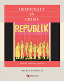 Democracy in crisis : Weimar Germany, 1929-1932 /