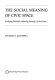 The social meaning of civic space : studying political authority through architecture /