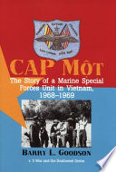 CAP Mot : the story of a marine special forces unit in Vietnam, 1968-1969 /