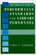 The complete guide to performance standards for library personnel /