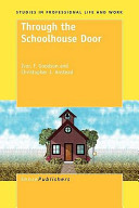 Through the schoolhouse door /