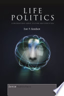 Life politics : conversations about culture and education /