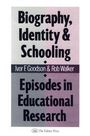Biography, identity, and schooling : episodes in educational research /