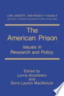 The American Prison : Issues in Research and Policy /