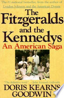 The Fitzgeralds and the Kennedys /