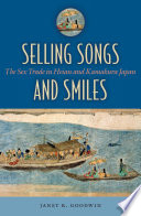 Selling songs and smiles : the sex trade in Heian and Kamakura Japan /