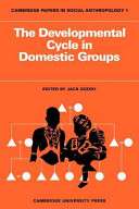 The developmental cycle in domestic groups /