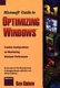 The Microsoft guide to optimizing Windows /