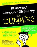 Illustrated computer dictionary for dummies /