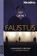 Faustus : a new version /