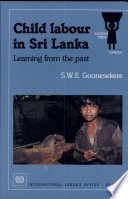 Child labour in Sri Lanka : learning from the past /
