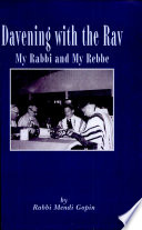 Davening with the rav : my rabbi and my rebbe /