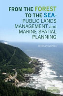 From the forest to the sea : public lands management and marine spatial planning /