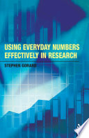 Using everyday numbers effectively in research /