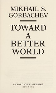 Toward a better world /