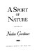 A sport of nature : a novel /