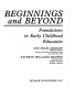 Beginnings and beyond : foundations in early childhood education /