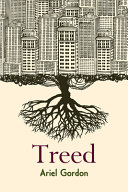 Treed : walking in Canada's urban forests /