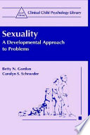Sexuality : a developmental approach to problems /