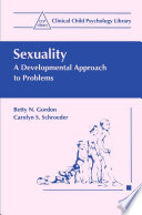 Sexuality : a developmental approach to problems /